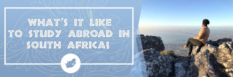 What's it Like to Study Abroad in South Africa? | University of ...